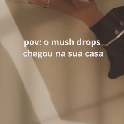 Mush Drops